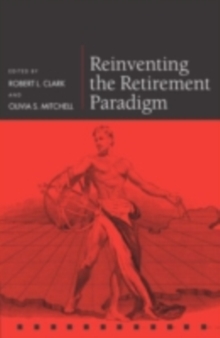 Reinventing the Retirement Paradigm