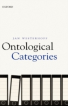 Ontological Categories : Their Nature and Significance