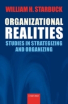 Organizational Realities : Studies of Strategizing and Organizing