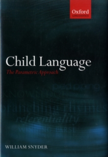 Child Language : The Parametric Approach