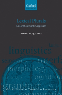 Lexical Plurals : A Morphosemantic Approach