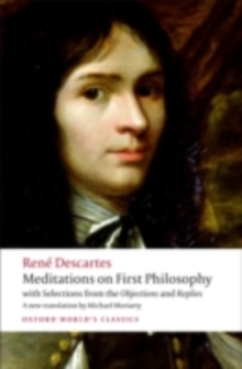 Meditations on First Philosophy : with Selections from the Objections and Replies