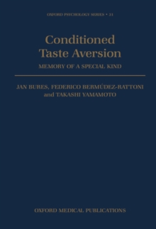 Conditioned Taste Aversion : Memory of a Special Kind