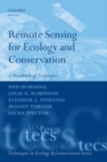 Remote Sensing for Ecology and Conservation : A Handbook of Techniques