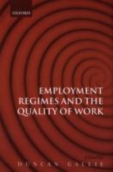 Employment Regimes and the Quality of Work