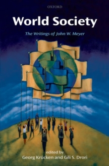 World Society : The Writings of John W. Meyer