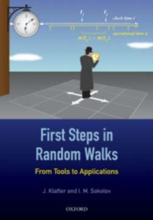 First Steps in Random Walks : From Tools to Applications