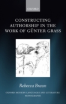 Constructing Authorship in the Work of Gunter Grass