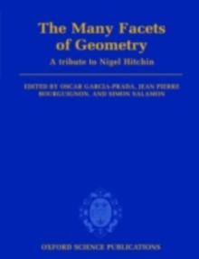 The Many Facets of Geometry : A Tribute to Nigel Hitchin