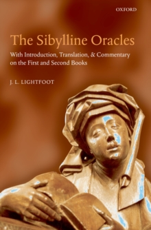 The Sibylline Oracles : With Introduction, Translation, and Commentary on the First and Second Books