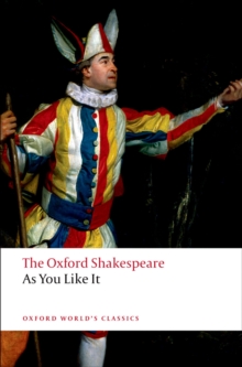 As You Like It: The Oxford Shakespeare