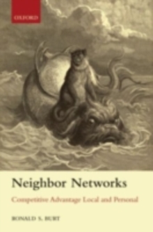 Neighbor Networks : Competitive Advantage Local and Personal