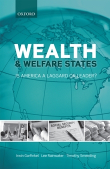 Wealth and Welfare States : Is America a Laggard or Leader?