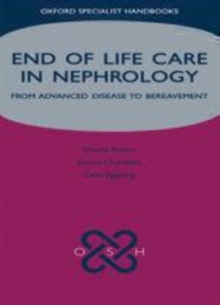 End of Life Care in Nephrology : From Advanced Disease to Bereavement