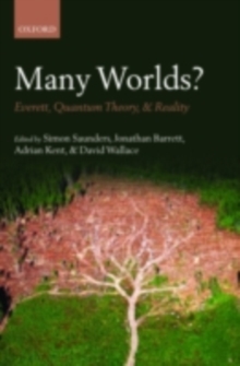 Many Worlds? : Everett, Quantum Theory, & Reality