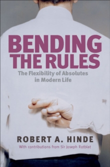 Bending the Rules : The Flexibility of Absolutes in Modern Life