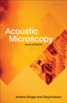 Acoustic Microscopy : Second Edition