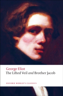 The Lifted Veil, and Brother Jacob