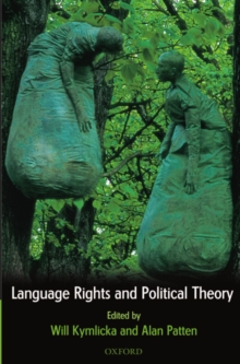 Language Rights and Political Theory