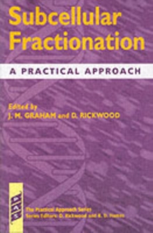 Subcellular Fractionation : A Practical Approach