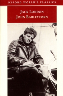 John Barleycorn : `Alcoholic Memoirs'