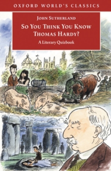 So You Think You Know Thomas Hardy? : A Literary Quizbook