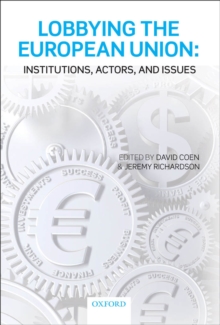 Lobbying the European Union : Institutions, Actors, and Issues