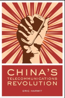 China's Telecommunications Revolution