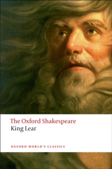 The History of King Lear: The Oxford Shakespeare