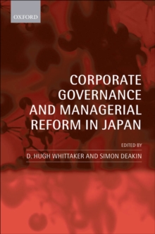 Corporate Governance and Managerial Reform in Japan