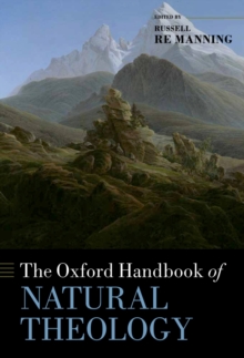 The Oxford Handbook of Natural Theology