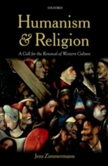 Humanism and Religion : A Call for the Renewal of Western Culture