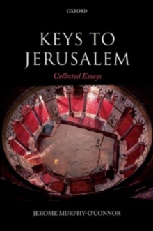 Keys to Jerusalem : Collected Essays