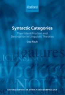 Syntactic Categories : Their Identification and Description in Linguistic Theories