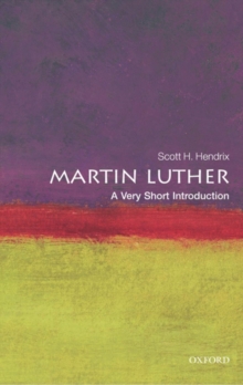 Martin Luther: A Very Short Introduction