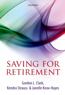 Saving for Retirement : Intention, Context, and Behavior