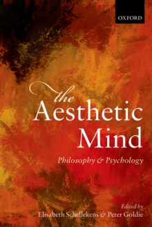 The Aesthetic Mind : Philosophy and Psychology