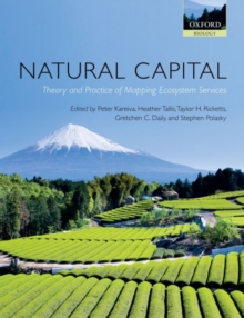 Natural Capital : Theory and Practice of Mapping Ecosystem Services