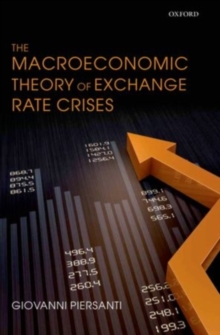 The Macroeconomic Theory of Exchange Rate Crises