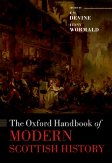 The Oxford Handbook of Modern Scottish History