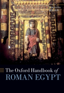 The Oxford Handbook of Roman Egypt