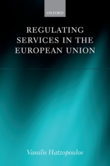 Regulating Services in the European Union