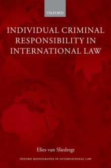 Individual Criminal Responsibility in International Law