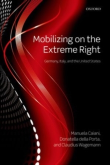 Mobilizing on the Extreme Right : Germany, Italy, and the United States