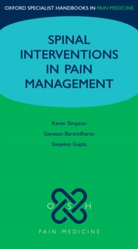 Spinal Interventions in Pain Management