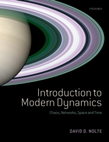 Introduction to Modern Dynamics : Chaos, Networks, Space and Time