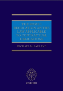 The Rome I Regulation on the Law Applicable to Contractual Obligations