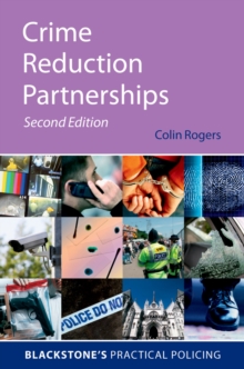 Crime Reduction Partnerships : A Practical Guide for Police Officers