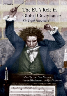 The EU's Role in Global Governance : The Legal Dimension