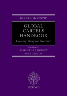 Global Cartels Handbook : Leniency: Policy and Procedure